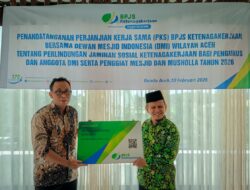 BPJS Ketenagakerjaan dan DMI Aceh Resmi Jalin Kerja Sama Perlindungan Penggiat Masjid