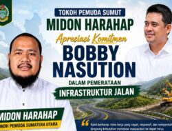Tokoh Pemuda Sumut Midon Harahap Apresiasi Komitmen Bobby Nasution Wujudkan Pemerataan Infrastruktur Jalan